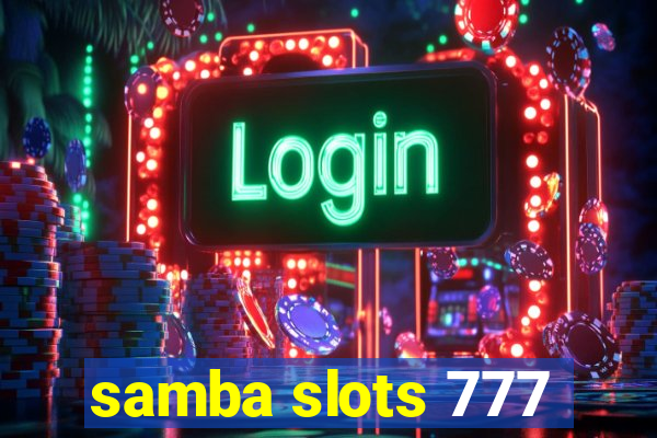 samba slots 777